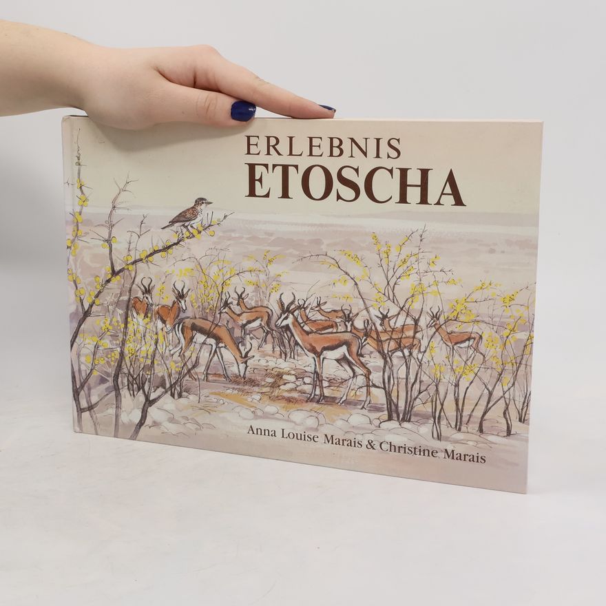 Anna Louise Marais Erlebnis Etoscha