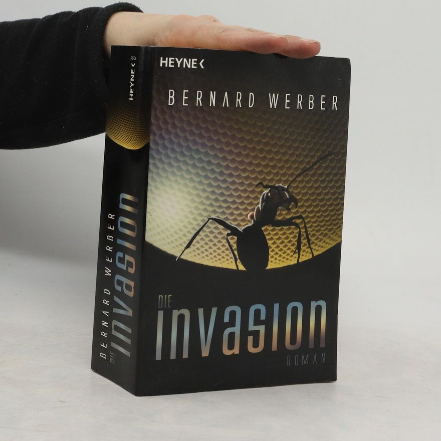 Bernard Werber Die Invasion