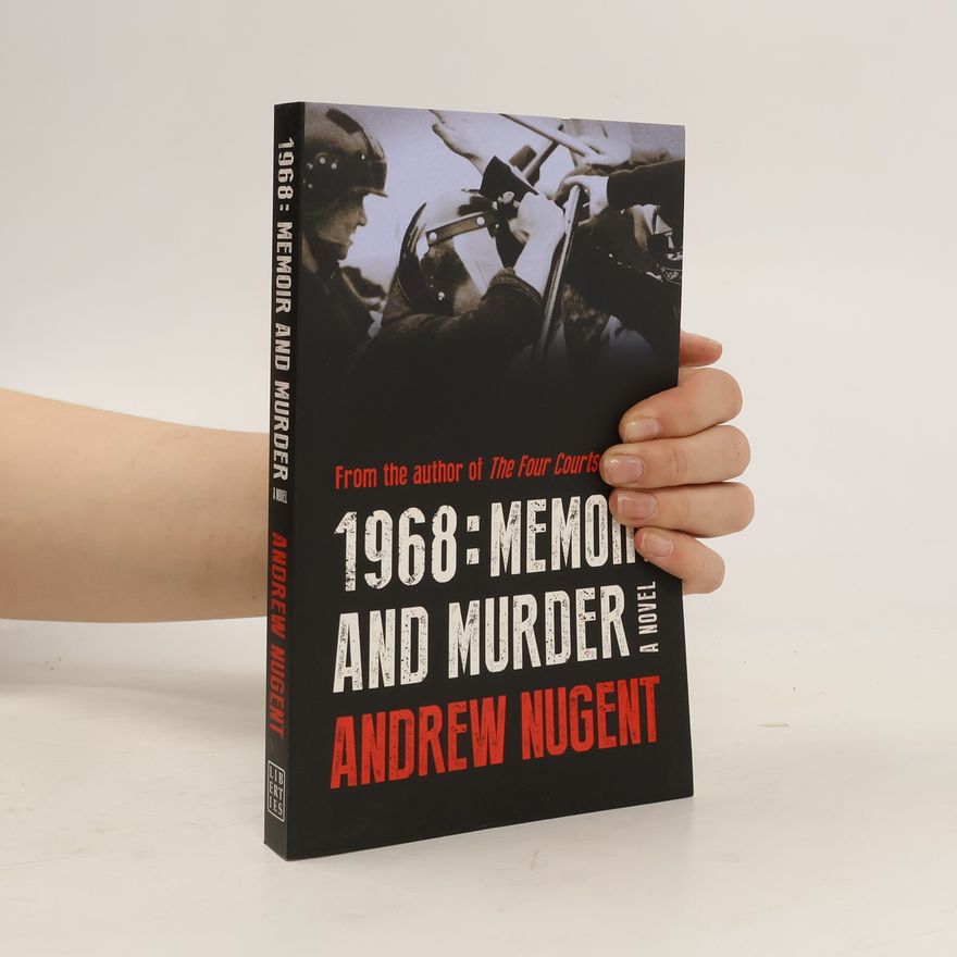 Andrew Nugent 1968 - Memoir and Murder