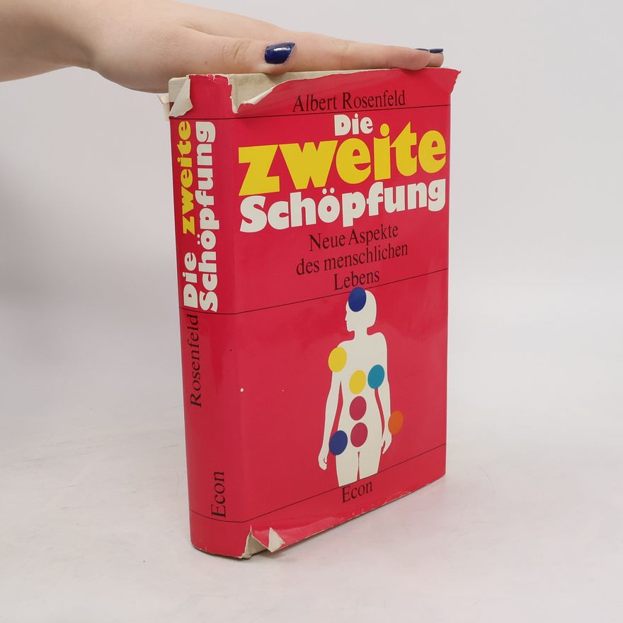 Albert Rosenfeld Die zweite Schöpfung