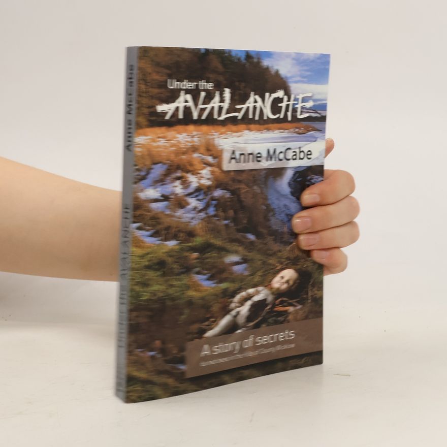 Anne McCabe Under the Avalanche