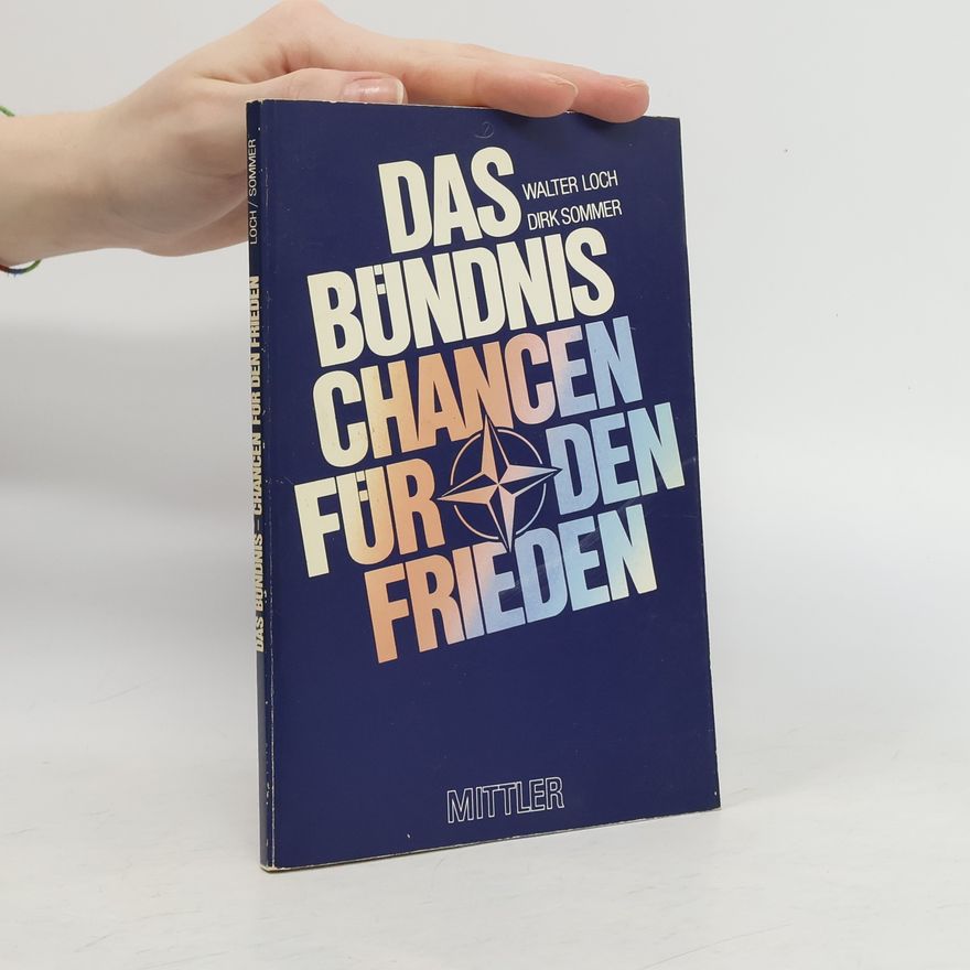 Walter Loch Das Bündnis