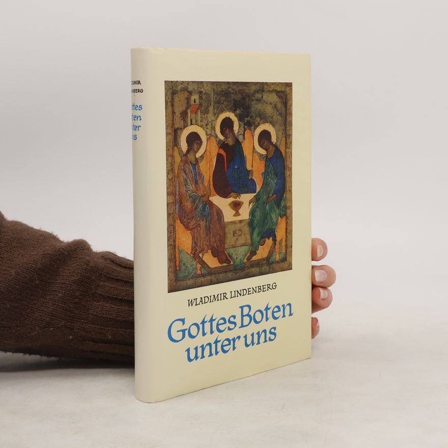 Wladimir Lindenberg Gottes Boten unter uns