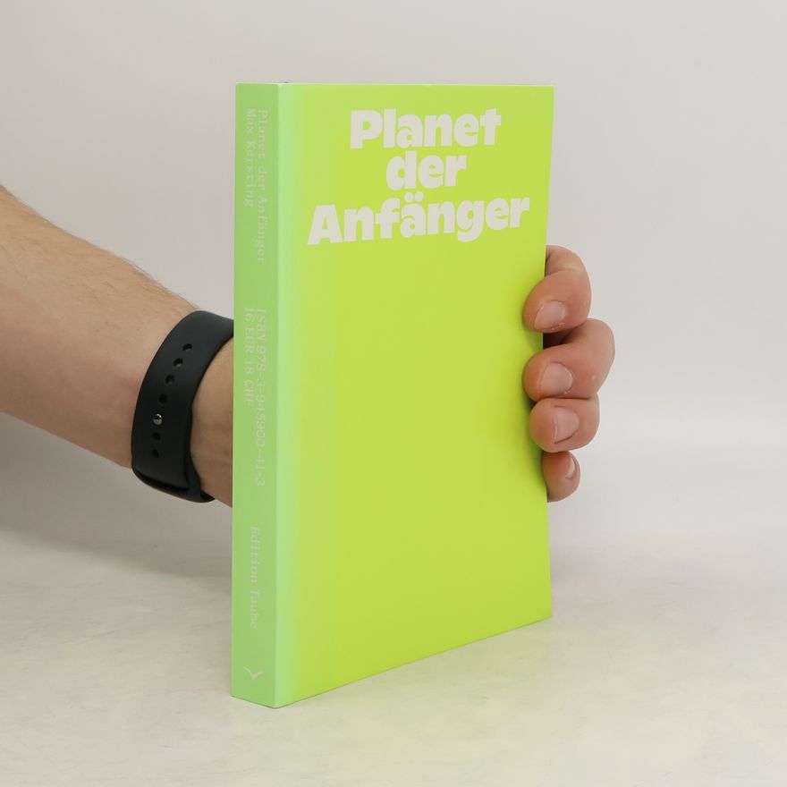 Max Kersting Planet der Anfänger