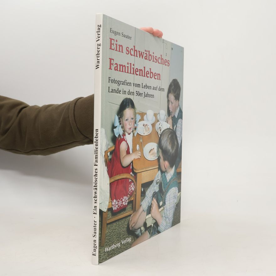 Eugen Sauter Ein schwäbisches Familienleben