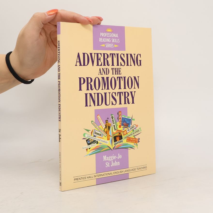 Maggie Jo St John Advertising and the Promotion Industry
