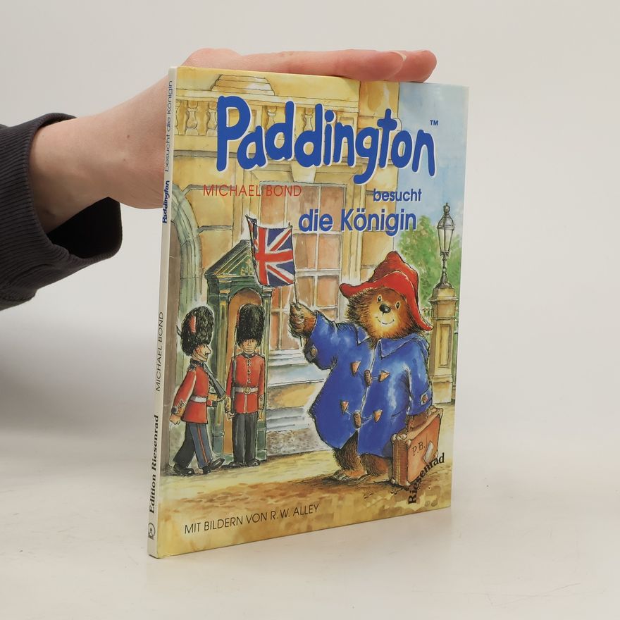 Michael Bond Paddington besucht die Königin