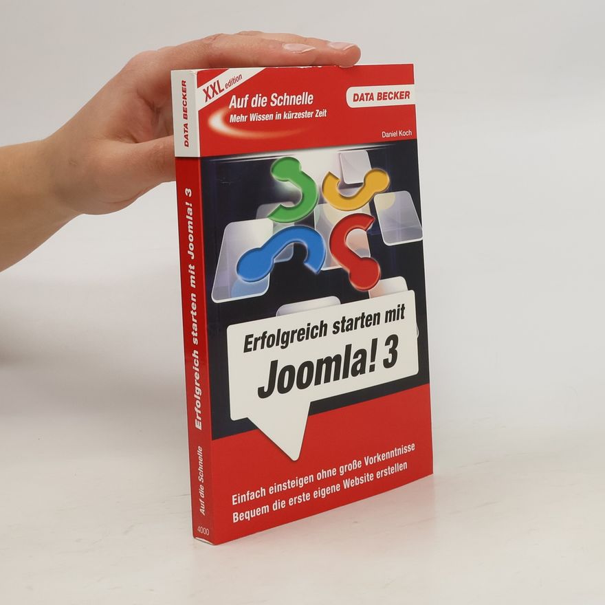 Daniel Koch Erfolgreich starten mit Joomla! 3.0