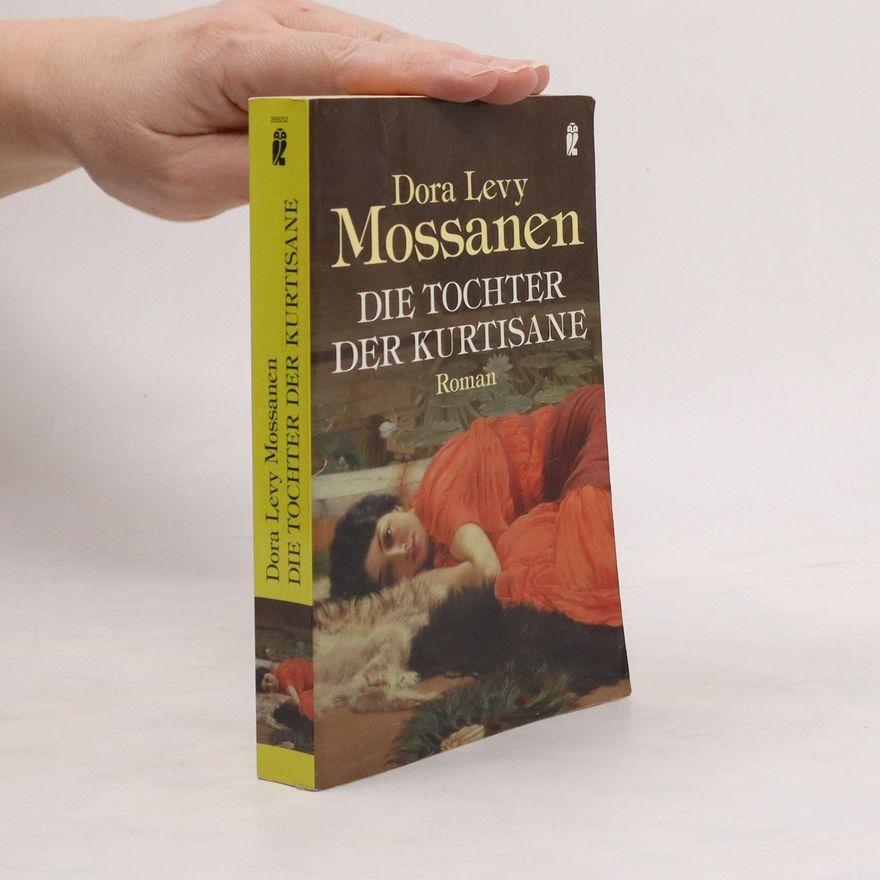 Mossanen Dora Levy Die Tochter der Kurtisane