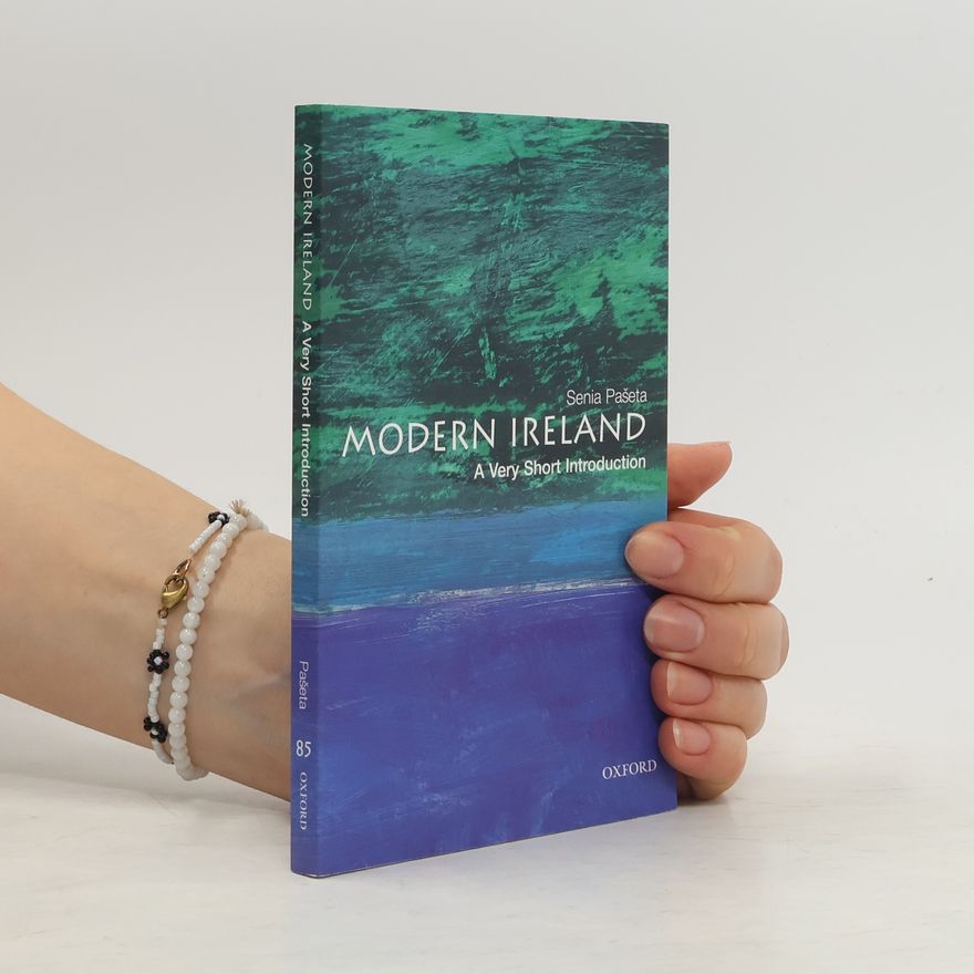 Senia Paseta Modern Ireland: A Very Short Introduction