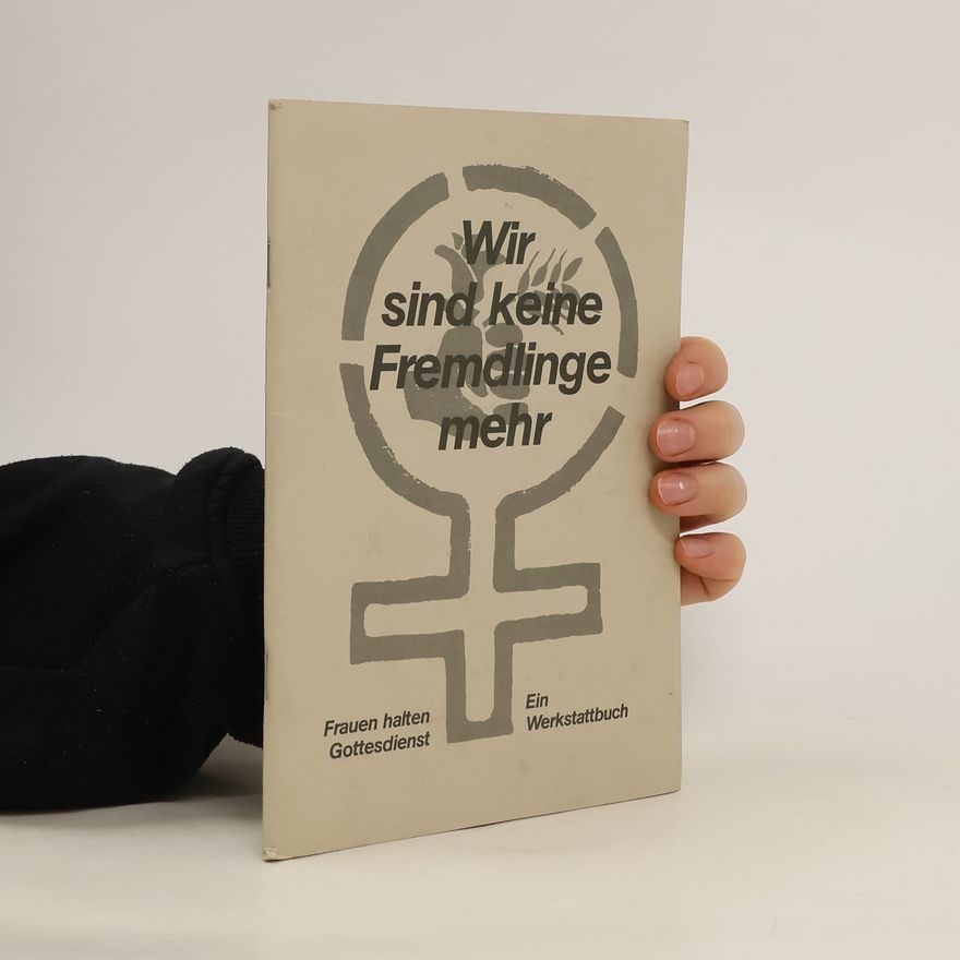 Kolektiv autorů Wir sind keine Fremdlinge mehr