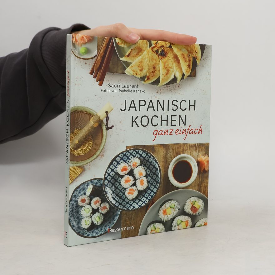 Saori Laurent Japanisch kochen ganz einfach