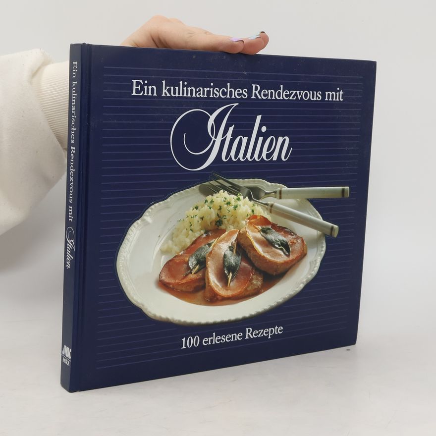 Roland Gööck Ein kulinarisches Rendezvous mit Italien. 100 erlesene Rezepte
