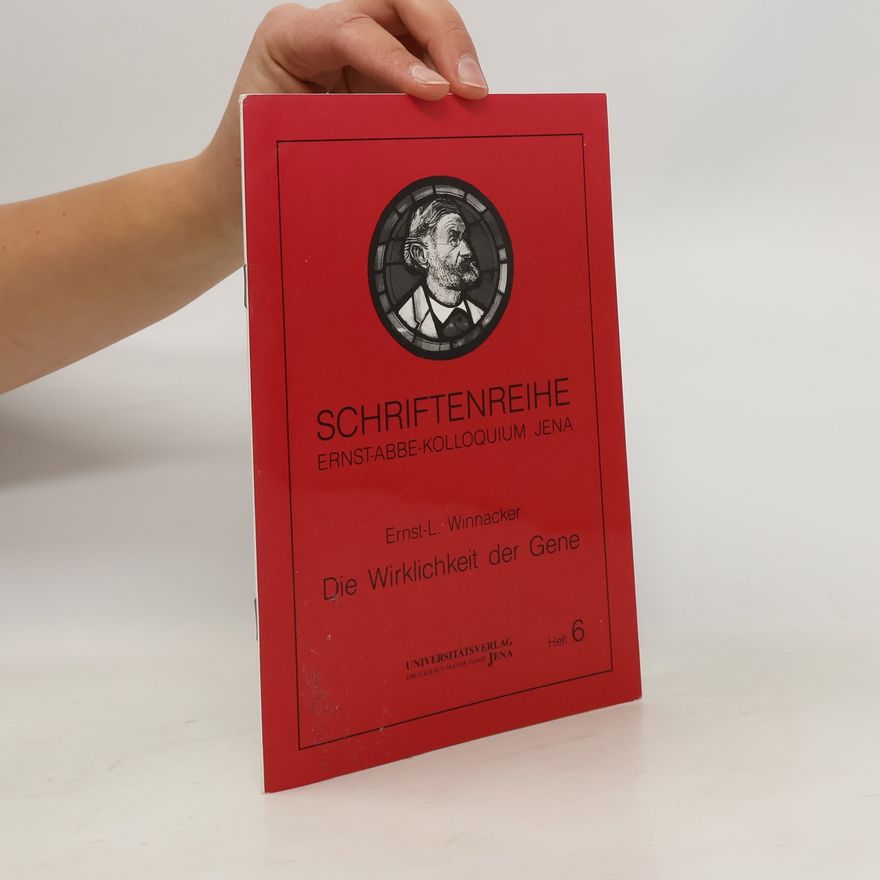 Ernst Ludwig Winnacker Die Wirklichkeit der Gene
