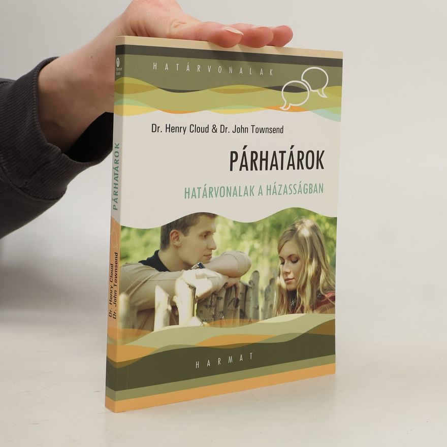 John Sims Townsend Párhatárok. Határvonalak a házasságban