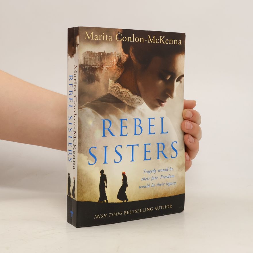 Marita Conlon-Mc Kenna Rebel Sisters