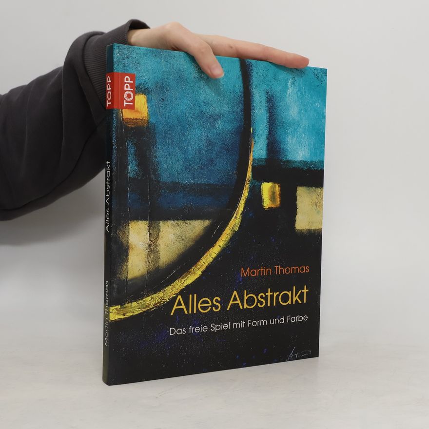 Hans-Martin Thomas Alles Abstrakt