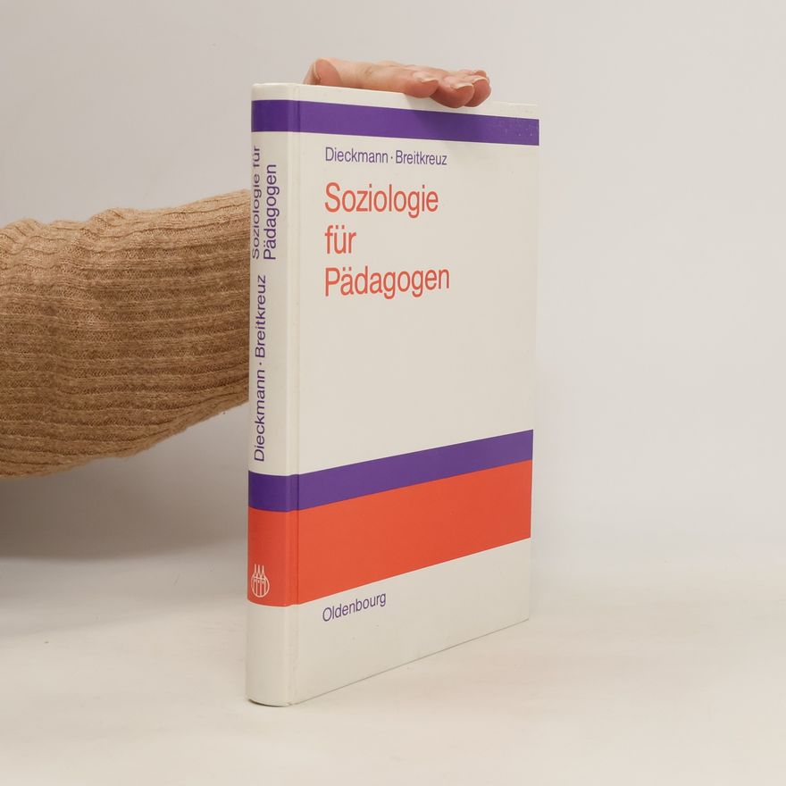 Johann Dieckmann Soziologie für Pädagogen