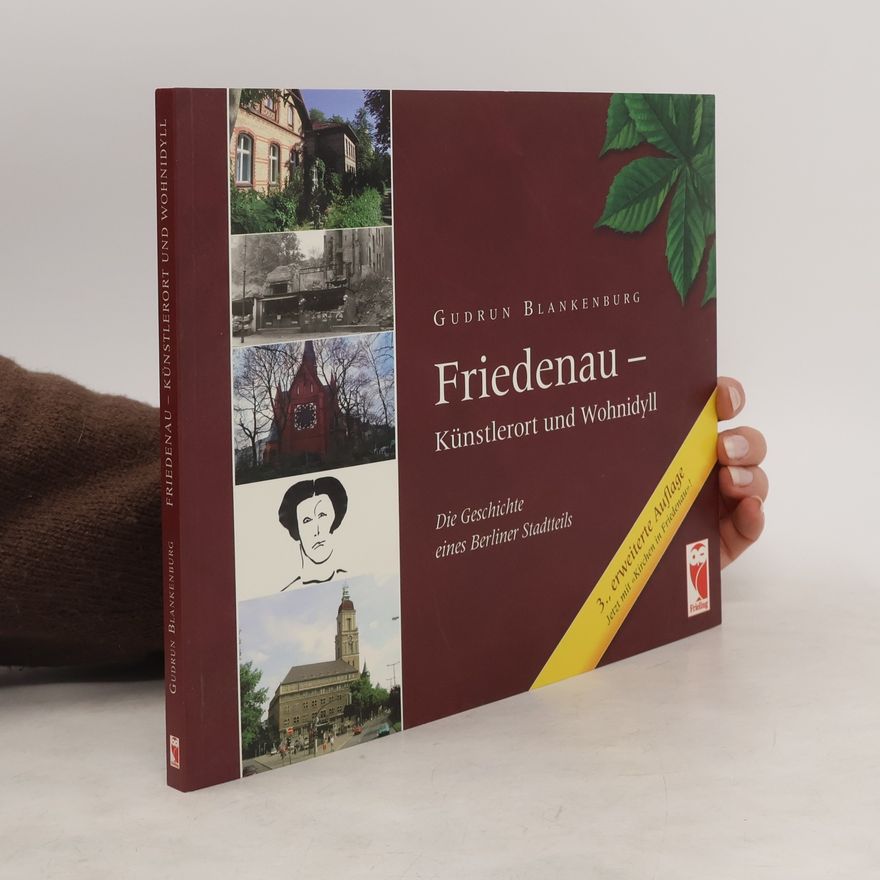Gudrun Blankenburg Friedenau - Künstlerort und Wohnidyll