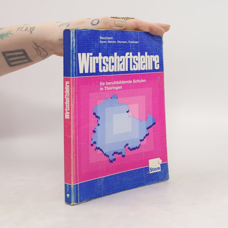 Autorenkollektiv Wirtschaftslehre für berufsbildende Schulen in Thüringen