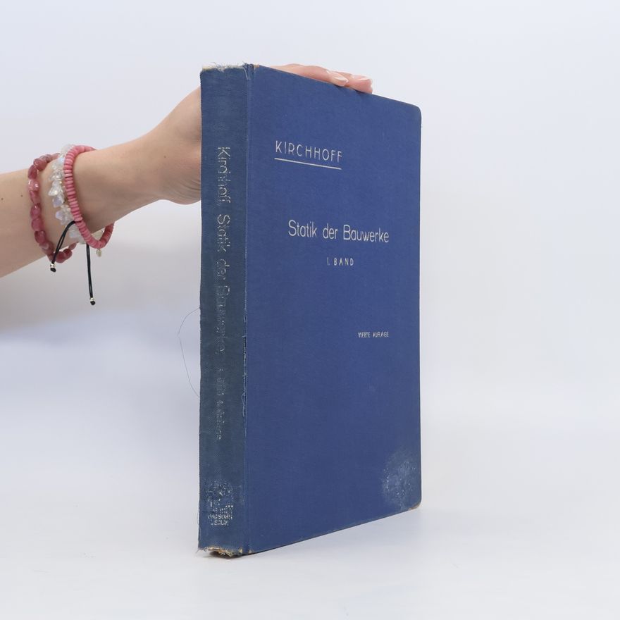 Rudolf 1876 Kirchhoff Statik der Bauwerke. I. Band