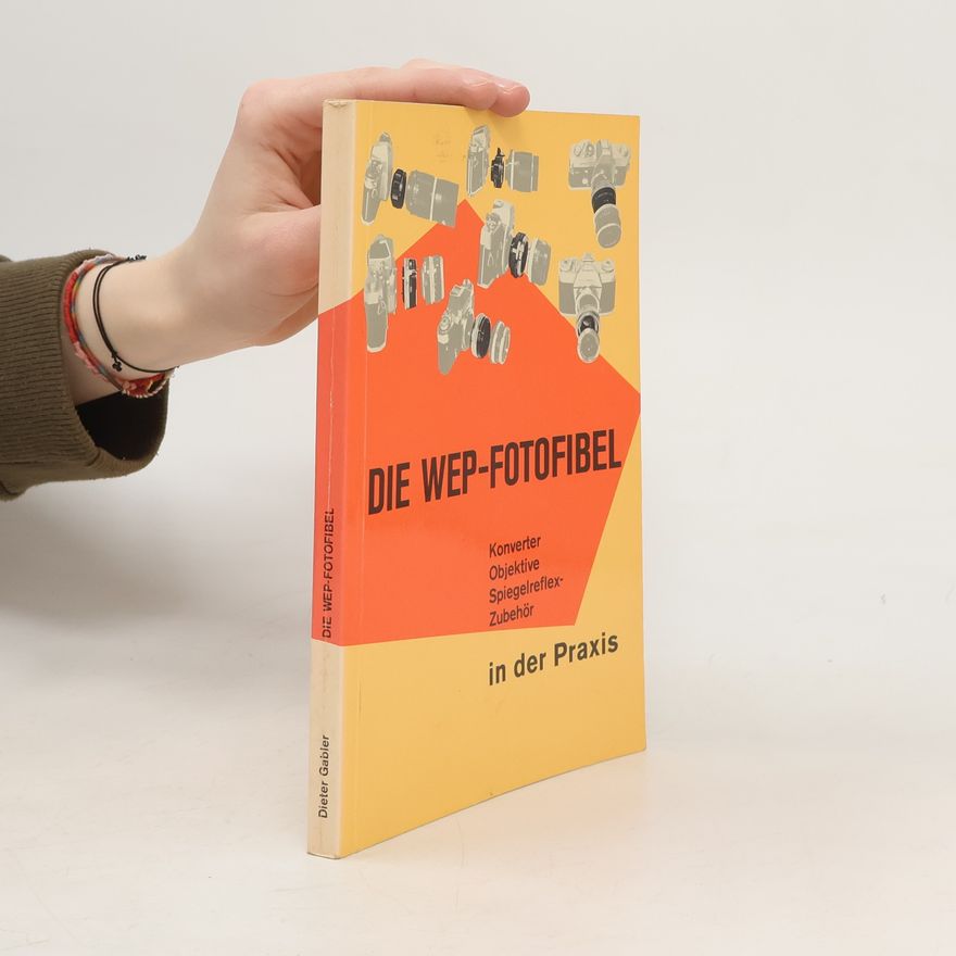 Dieter Gabler Die wep-fotofibel