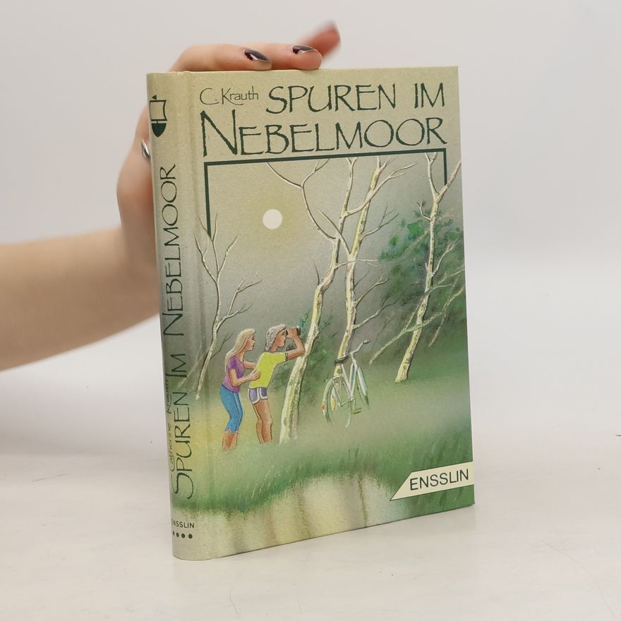 Catherine Krauth Spuren im Nebelmoor