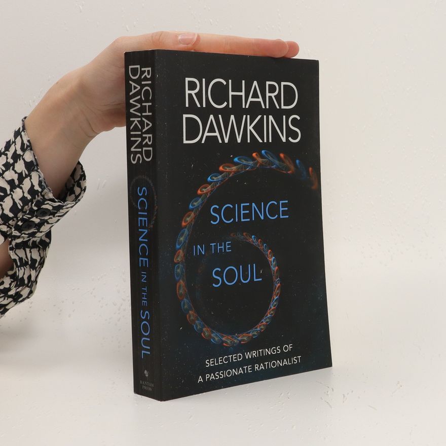Richard Dawkins Science in the soul