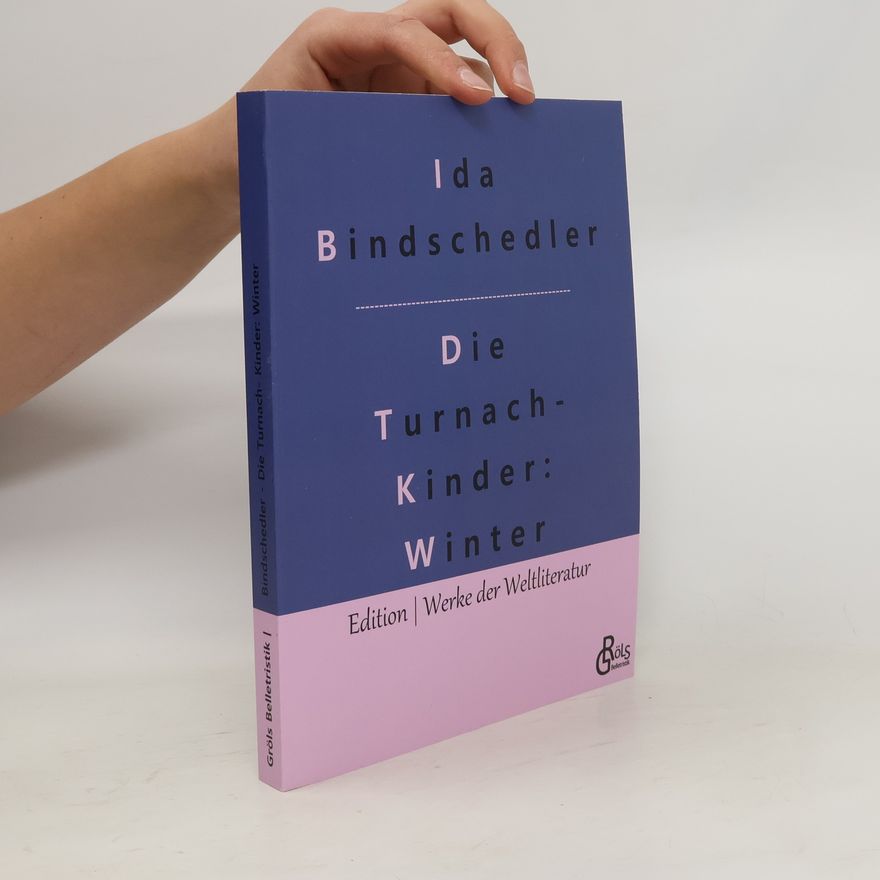 Ida Bindschedler Die Turnachkinder im Winter