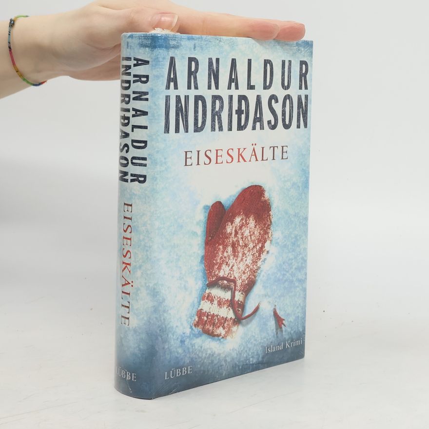 Arnaldur Indriðason Eiseskälte