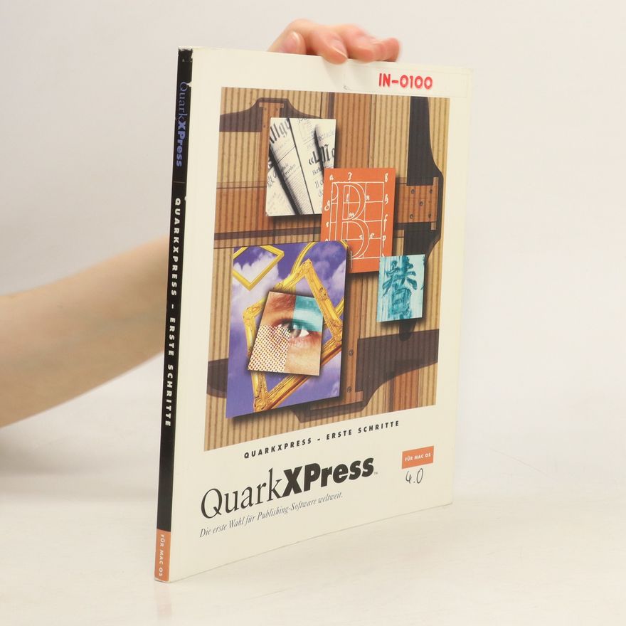 Kolektiv autorů QuarkXPress. Erste Schritte