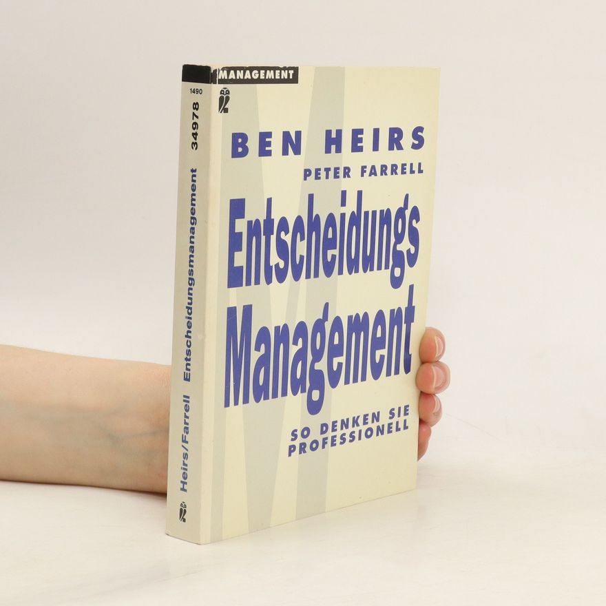 Ben Heirs Entscheidungsmanagement