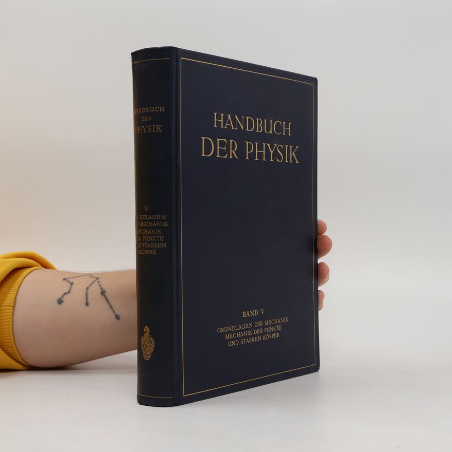 Autorenkollektiv Handbuch der Physik. Band V.