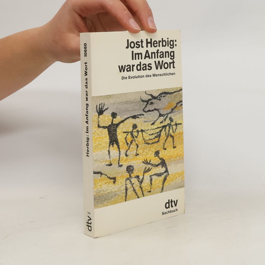 Jost Herbig Im Anfang war das Wort
