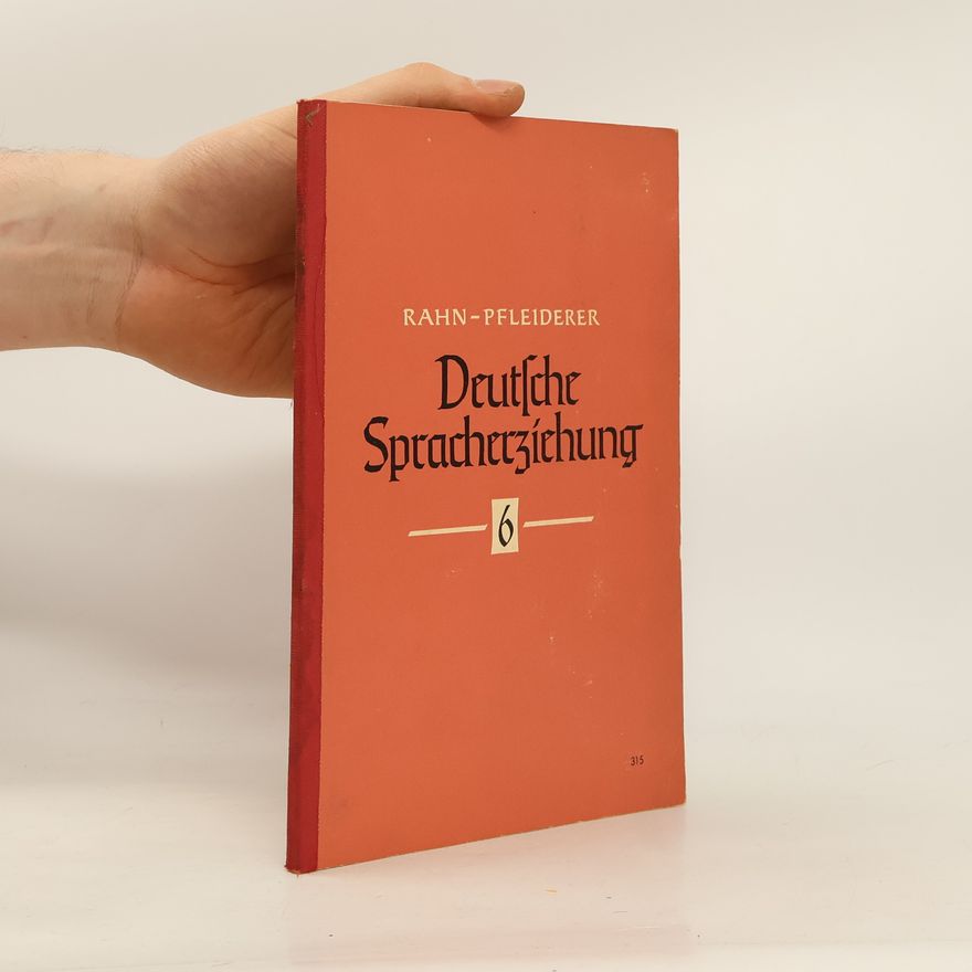Fritz Rahn Deutsche Spracherziehung 6