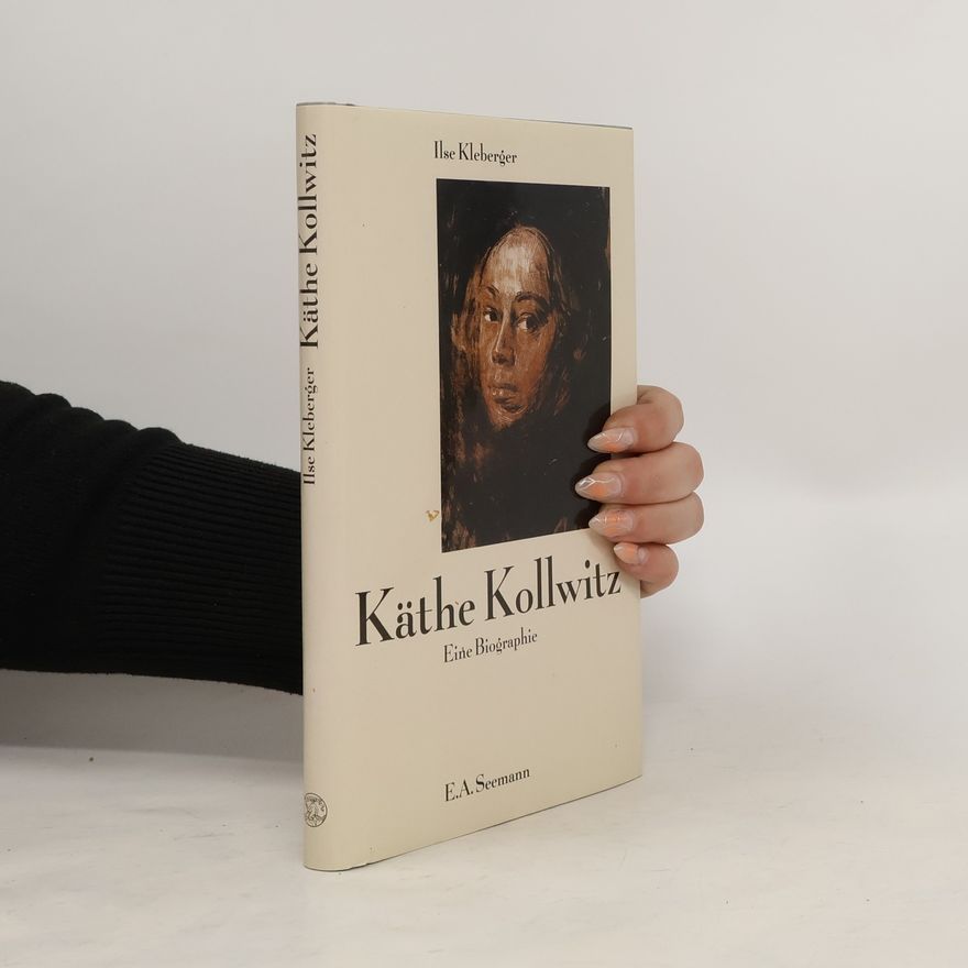 Ilse Kleberger Käthe Kollwitz