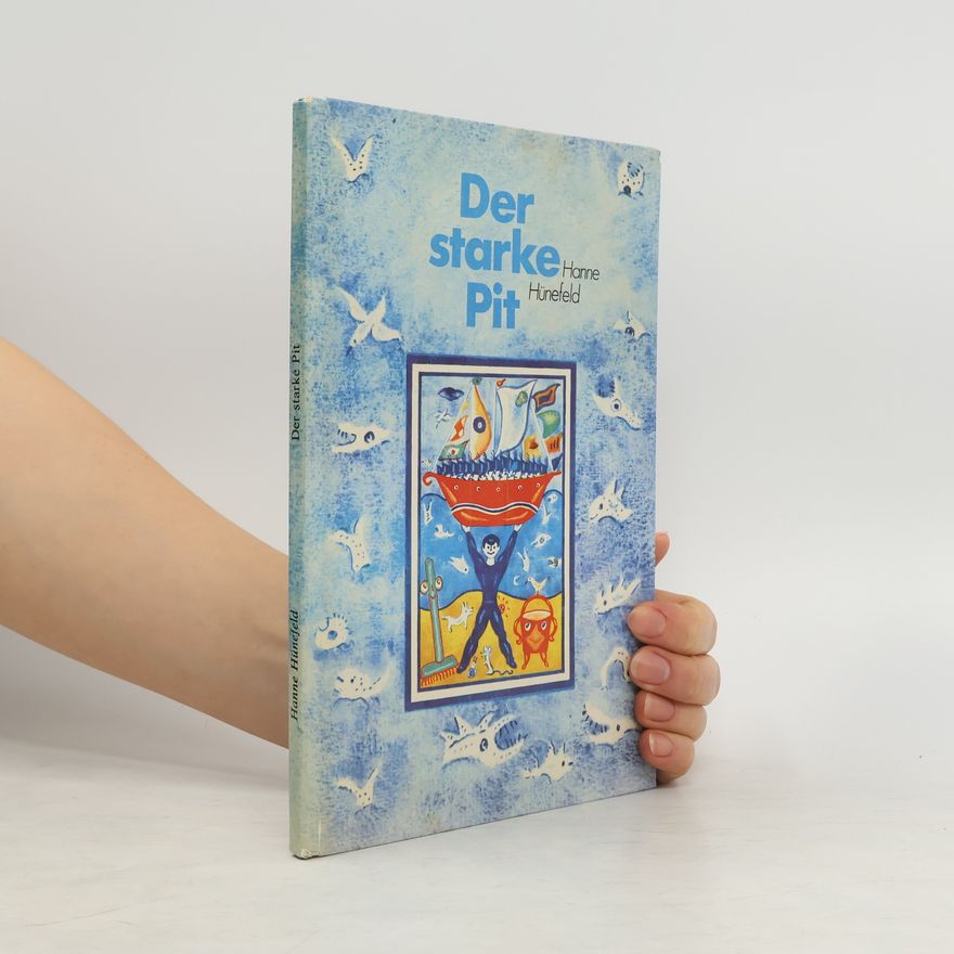 Hanne Hünfeld Der starke Pit