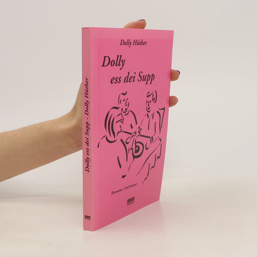Dolly Hüther Dolly, ess dei Supp