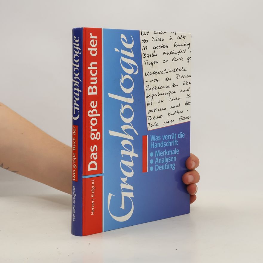 Herbert Steigrad Das große Buch der Graphologie