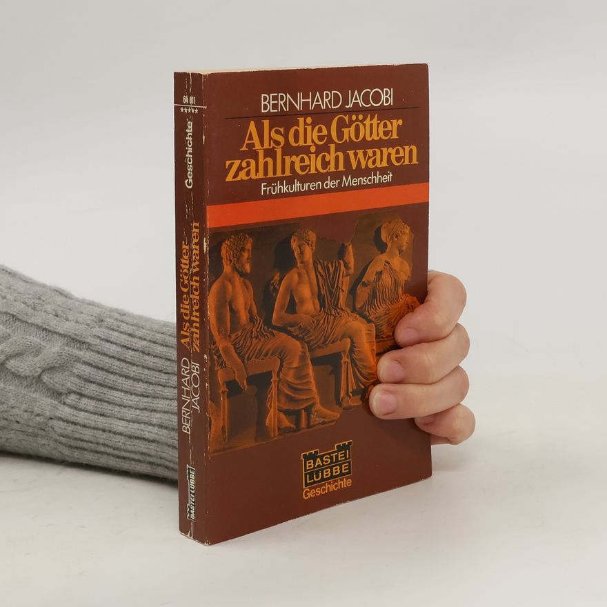 Bernhard August Jacobi Als die Götter zahlreich waren