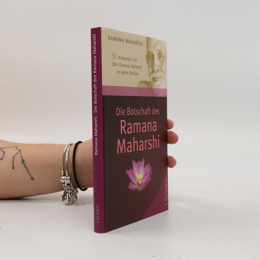 Maharshi Ramana Die Botschaft des Ramana Maharshi