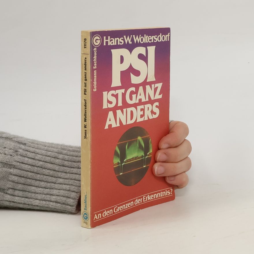 Hans Werner Woltersdorf Psi ist ganz anders