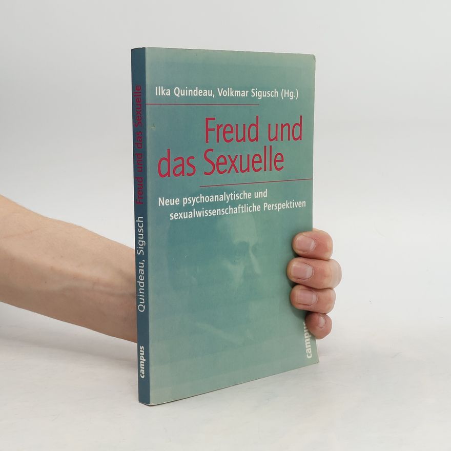 Ilka Quindeau Freud und das Sexuelle