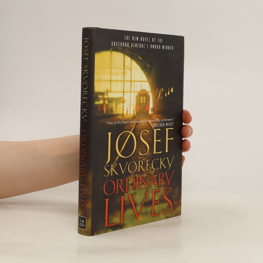 Josef Škvorecký Ordinary Lives