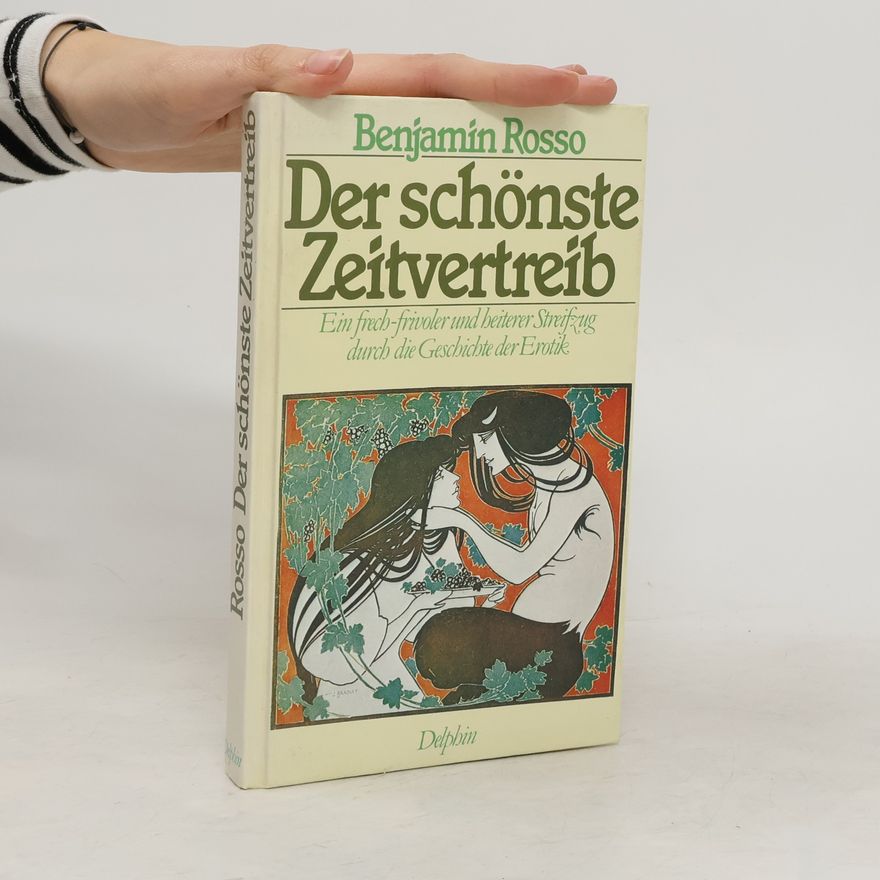 Benjamin Rosso Der schönste Zeitvertreib