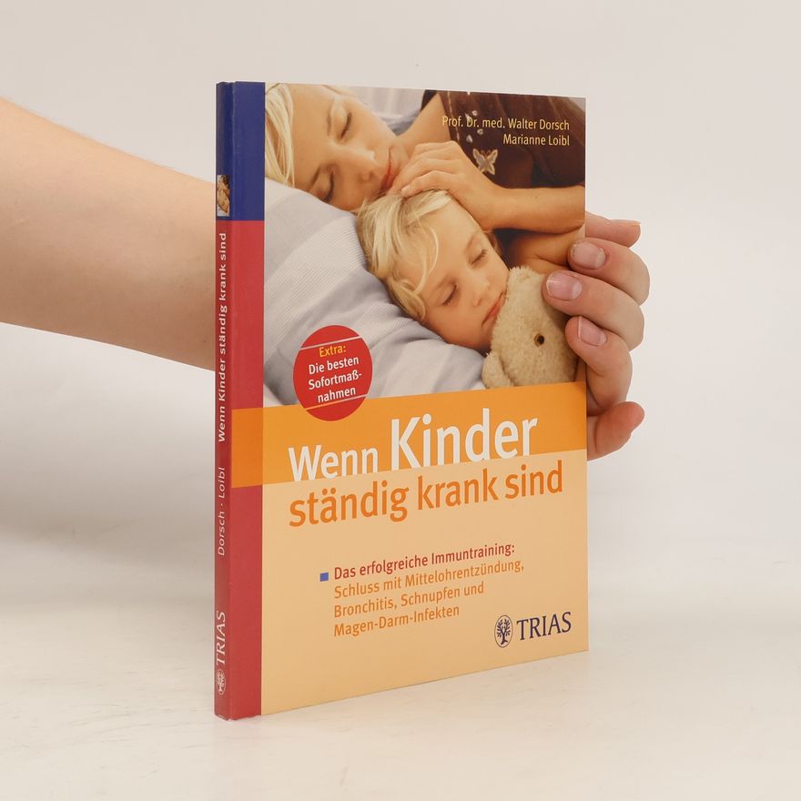 Walter Dorsch Wenn Kinder ständig krank sind