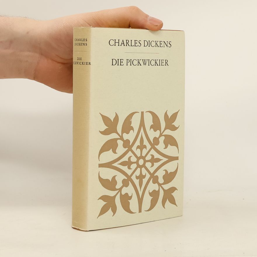 Charles Dickens Die Pickwickier