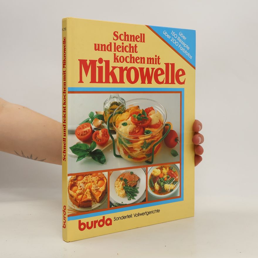 Veronika Müller Schnell und leicht kochen mit Mikrowelle