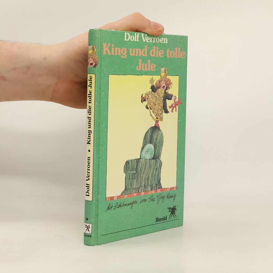 Dolf Verroen King und die tolle Jule