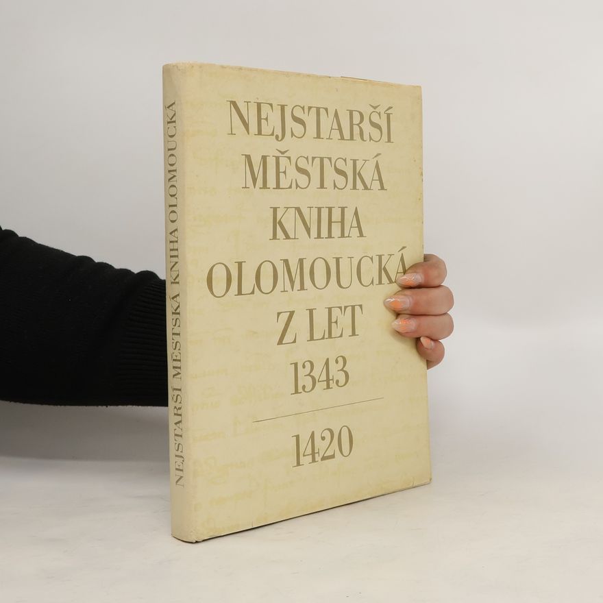 Vladimír Spáčil Nejstarší městská kniha olomoucká z let 1343-1420